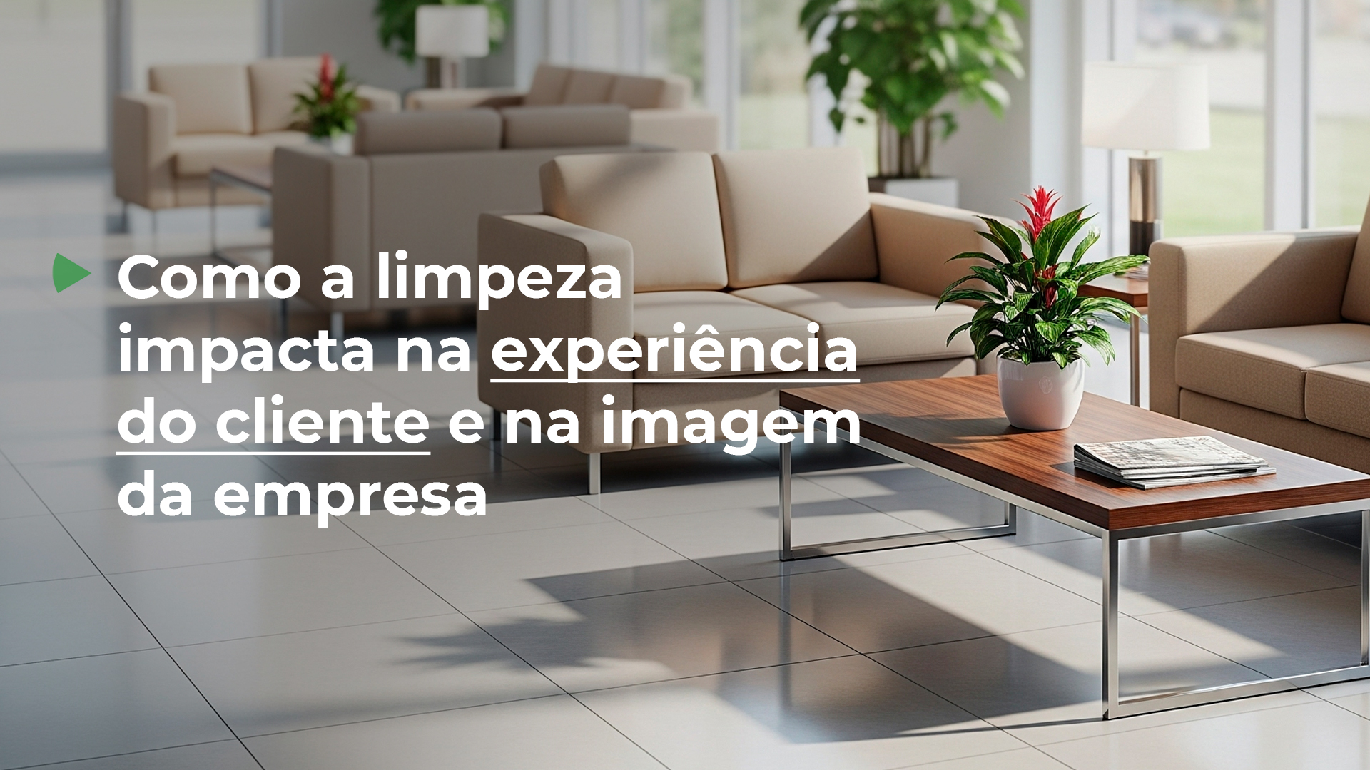 limpeza-impacto-experiencia-cliente